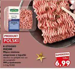 Kaufland Mięso mielone wieprzowe z łopatki idealne na gołąbki lub sos do spaghetti K-Stoisko Mięsne oferta