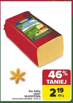 Carrefour Ser żółty LEŚNY WŁOSZCZOWA oferta