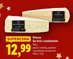 Lidl Deluxe Ser brie z nadzieniem oferta