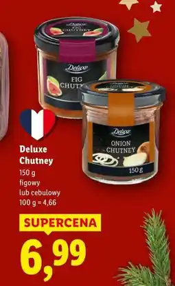 Lidl Deluxe Chutney figowy lub cebulowy oferta