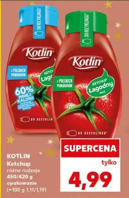 Kaufland KOTLIN Ketchup 450/420 g (mix rodzajów) oferta