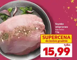 Kaufland Szynka wieprzowa bez kości 1 kg oferta