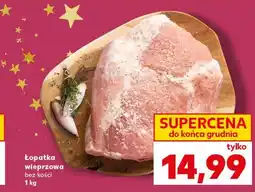 Kaufland Łopatka wieprzowa bez kości 1 kg oferta
