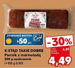 Kaufland K-Stąd Takie Dobre Piernik z marmoladą 500 g opakowanie oferta