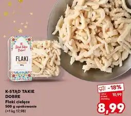 Kaufland K-STĄD TAKIE DOBRE Flaki cielęce 500 g opakowanie oferta