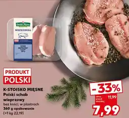 Kaufland K-STOISKO MIĘSNE Polski schab wieprzowy bez kości, w plastrach 360 g opakowanie oferta