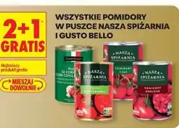 Biedronka Pomidory w puszce Nasza Spiżarnia i Gusto Bello oferta