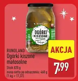 ALDI Ogórki kiszone RUNOLAND Ogórki kiszone małosolne oferta