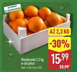 ALDI Mandarynki 2,3 kg w skrzynce oferta