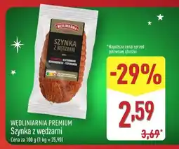 ALDI WĘDLINIARNIA PREMIUM Szynka z wędzarni oferta