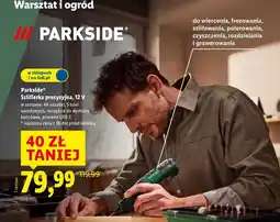 Lidl Parkside Szlifierka precyzyjna, 12 V oferta