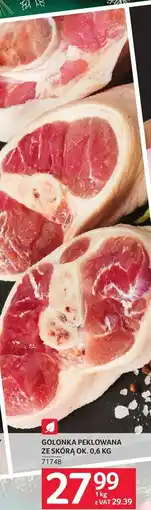 Selgros Golonka peklowana ze skórą ok. 0.6 kg oferta