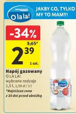 Intermarche Napój gazowany O LA LA! (1.5L) oferta