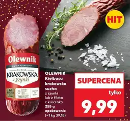 Kaufland Olewnik kiełbasa krakowska sucha z szynką lub z fileta z kurczaka oferta