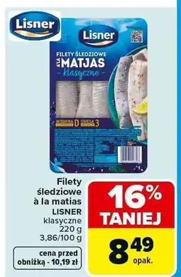 Carrefour Filety śledziowe à la matias Lisner klasyczne oferta