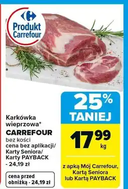 Carrefour Karkówka wieprzowa Carrefour oferta