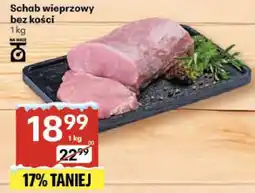 Delikatesy Centrum Schab wieprzowy bez kości 1kg oferta