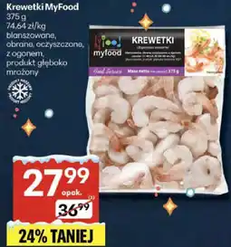 Delikatesy Centrum Krewetki MyFood blanszowane, obrane, oczyszczone, z ogonkiem produkt głęboko mrożony oferta