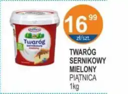 Rabat Twaróg sernikowy mielony piątnica oferta