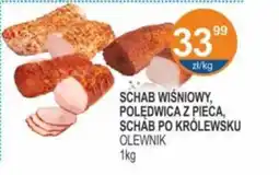 Rabat Schab wiśniowy, polędwica z pieca, schab po królewsku olewnik oferta