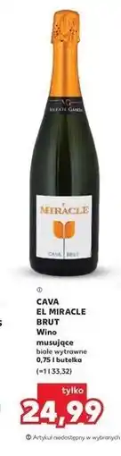 Kaufland CAVA EL MIRACLE BRUT Wino musujące białe wytrawne 0,75 l butelka oferta
