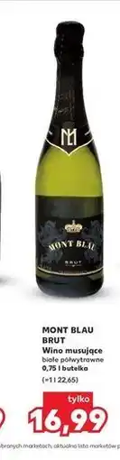 Kaufland MONT BLAU BRUT Wino musujące białe półwytrawne 0,75 l butelka oferta