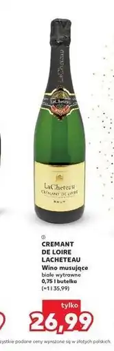 Kaufland CREMANT DE LOIRE LACHETEAU oferta
