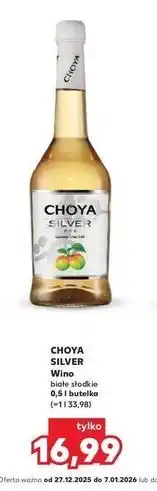 Kaufland CHOYA SILVER Wino białe słodkie 0,5 l butelka oferta