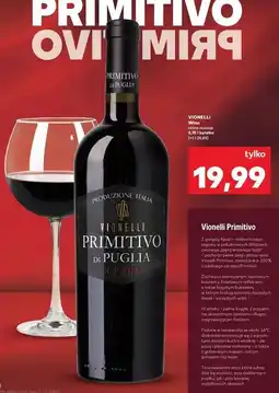 Kaufland Vionelli Primitivo di Puglia IGP 2018 Wino oferta