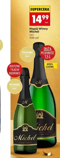 Biedronka Napój Winny Michel 1,5 l oferta