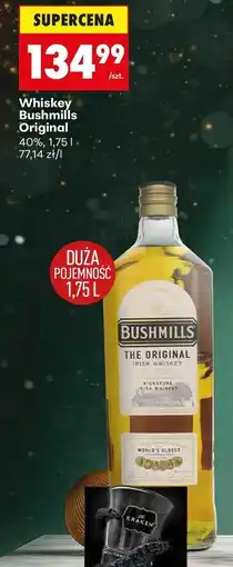 Biedronka Whiskey Bushmills Original 40% 1.75 l oferta