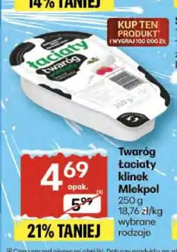 Delikatesy Centrum Twaroż łaciaty kliniec Mlekpol oferta