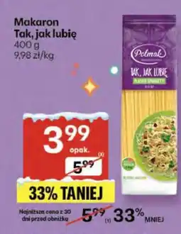 Delikatesy Centrum Makaron Tak, jak lubię oferta