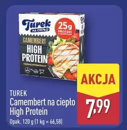 ALDI Camembert na ciepło High Protein Turek oferta