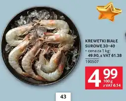 Selgros Krewetki białe surowe 30-40 oferta