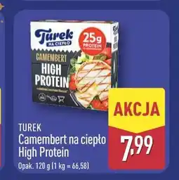 ALDI Turek Camembert na ciepło High Protein oferta