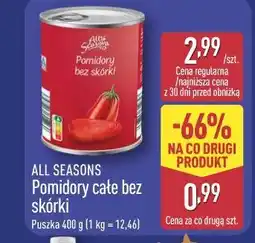 ALDI ALL SEASONS Pomidory całe bez skórki oferta