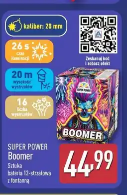 ALDI SUPER POWER Boomer (bateria 12-strzałowa z fontanną) oferta