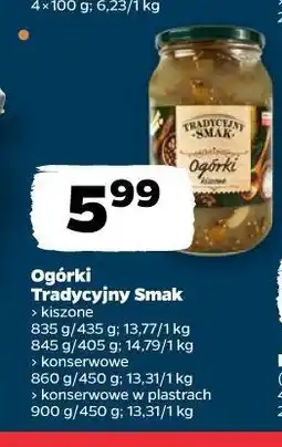 Netto Ogórki Tradycyjny Smak (kiszone / konserwowe / w plastrach) oferta