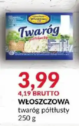 Eurocash WŁOSZCZOWA twaróg półtłusty oferta