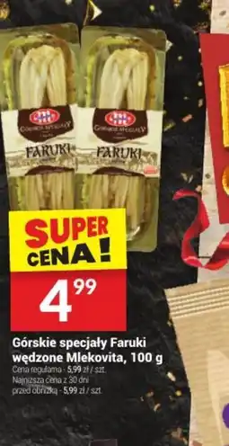 Twój Market Mlekovita Górskie specjały Faruki wędzone oferta