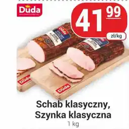 Delikatesy Sezam Schab klasyczny, Szynka klasyczna Duda oferta