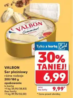 Kaufland VALBON Ser pleśniowy różne rodzaje 200/180 g oferta