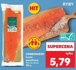 Kaufland CONNOISSEUR Łosoś pacyficzny filet ze skórą oferta