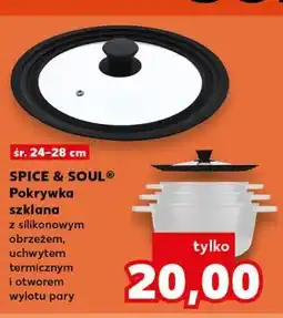 Kaufland SPICE & SOUL Pokrywka szklana oferta