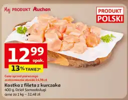 Auchan Kostka z fileta z kurczaka 400g, Dział Samoobsługi oferta