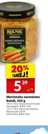 Twój Market Rolnik Marchewka zasmażana oferta