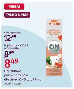 Rossmann ON, żelowa pasta do zębów dla dzieci 0-6 lat oferta