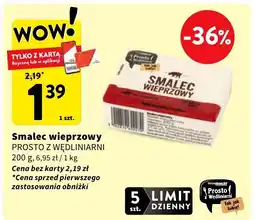 Intermarche Smalec wieprzowy PROSTO Z WĘDZLINARNI oferta