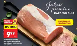 Biedronka Schab wieprzowy bez kości pakowany próżniowo Kraina Mięs oferta